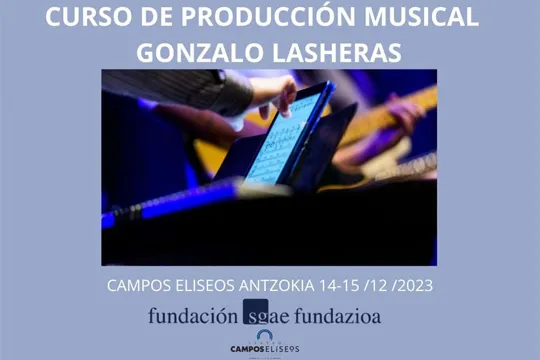 Curso de producción musical con Gonzalo Lasheras en Bilbao