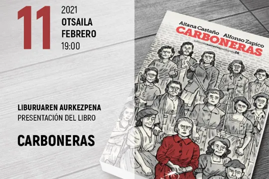 Aitana Castañoren eta Alfonso Zapicoren "Carboneras" eleberri grafikoaren aurkezpena