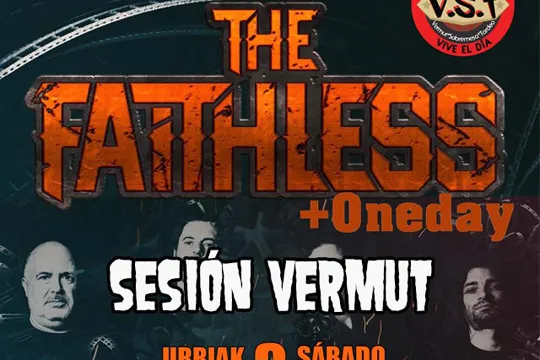 Sesión Vermut: The Faithless + Oneday