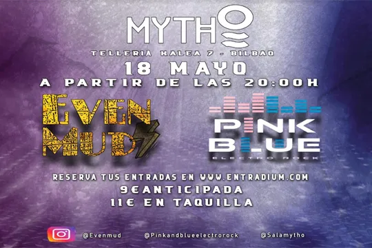 PINK & BLUE + EVEN MUD