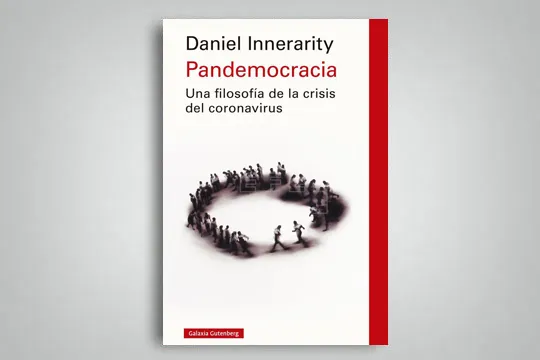 Presentación del libro "Pandemocracia" de Daniel Innerarity (online)