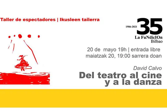 " TALLER DE ESPECTADORES: del teatro al cine y a la danza "