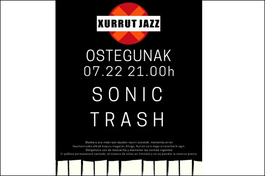 Xurruteko Jazz Gauak: Soniac Trash
