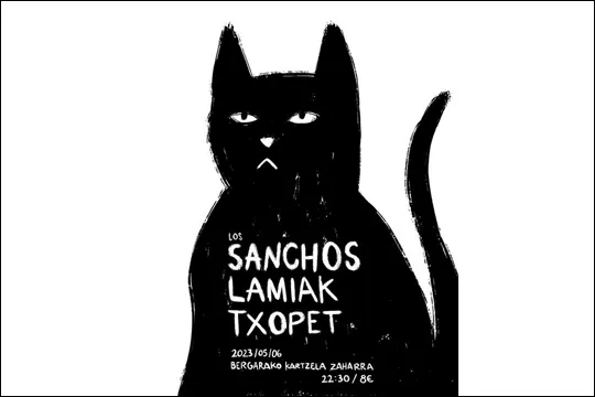 LOS SANCHOS + LAMIAK + TXOPET