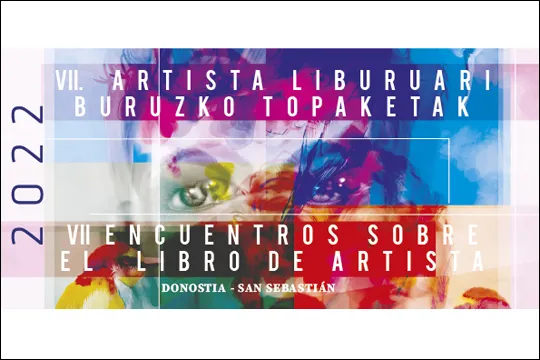 Encuentros sobre el libro de Artista 2022: "La poesía visual como semántica iconoclasta"