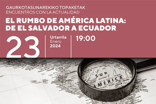 "El Rumbo de América Latina: De el Salvador a Ecuador"