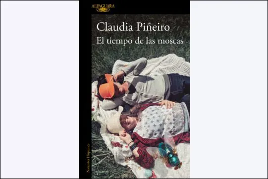 Presentación del libro "El tiempo de las moscas" de Claudia Piñeiro