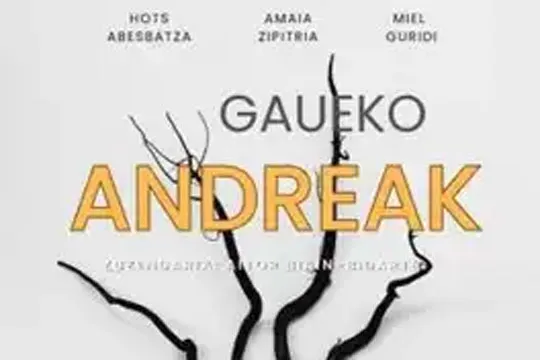 "Gaueko andreak"