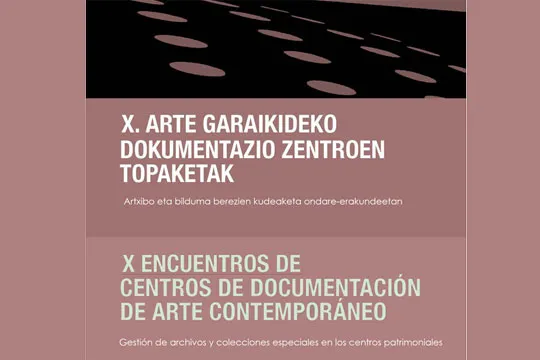 X Encuentros de Centros de Documentación de Arte Contemporáneo