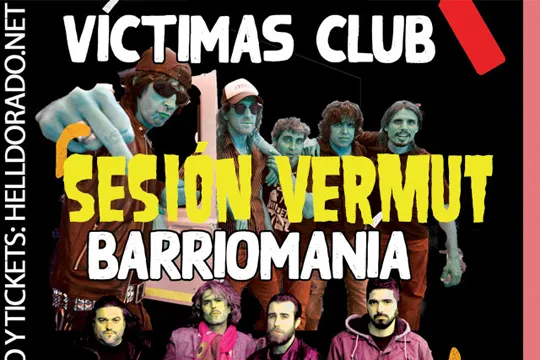 Sesión Vermut: VÍCtimas Club + Barriomanía