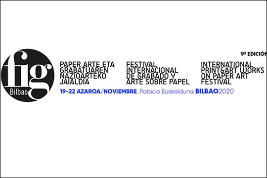 Festival FIG BILBAO 2020 - FESTIVAL INTERNACIONAL DE GRABADO