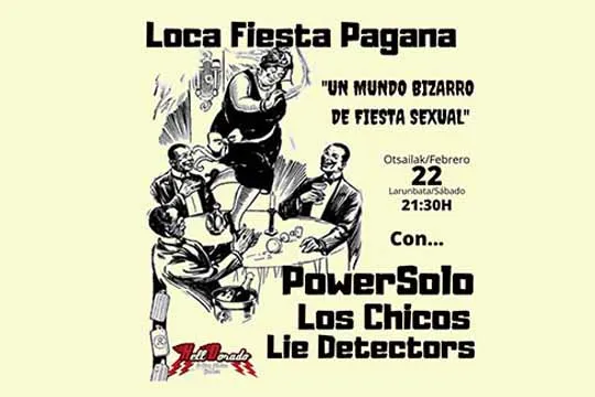 Powersolo + Los Chicos + Lie Detectors
