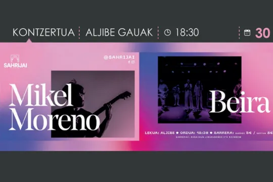 Aljibe Gauak: Mikel Moreno + Beira
