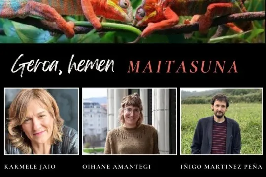 "Gero, hemen maitasuna: Karmele Jaio, Oihane Amantegi eta Iñigo Martínez Peña""