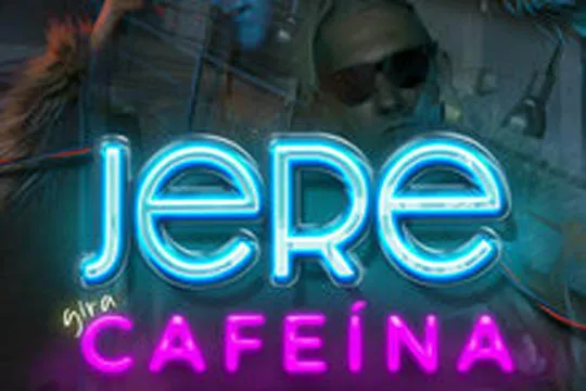 JERE: "Cafeína" (CANCELADO)