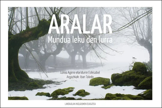 "Aralar, mundua leku den lurra" liburuaren aurkezpena (online)