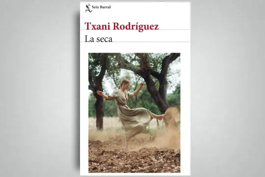 Historia de una novela: "La Seca" de Txani Rodriguez