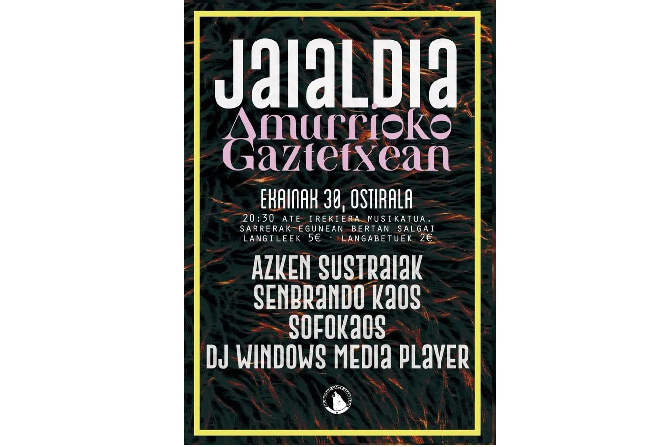 Jaialdia Amurrioko Gaztetxean: AZKEN SUSTRAIAK + SEMBRANDO KAOS + SOFOKAOS + WINDOWS MEDIA PLAYER DJ