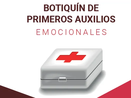 BOTIQUÍN DE PRIMEROS AUXILIOS EMOCIONALES