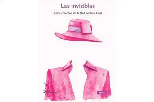 Presentación del libro "LAS INVISIBLES" de Lectura Fácil
