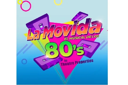 "La Movida, el musical de los 80's"