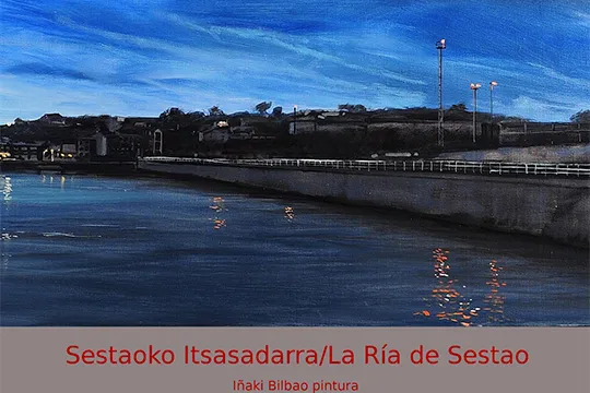 "La ría de Sestao", exposición de pintura de Iñaki Bilbao