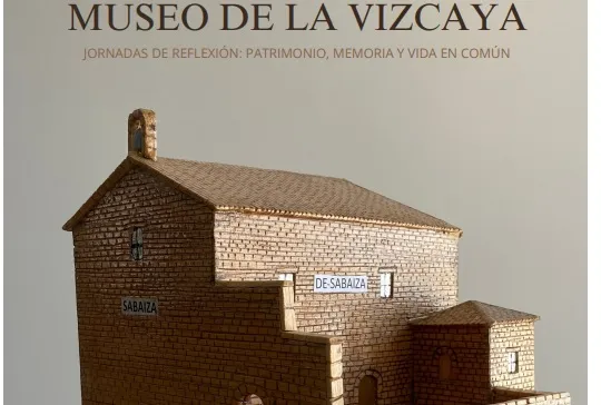 "La Bizkaia Museoa. Lan eta hausnarketa jardunaldiak: ondarea, memoria eta elkarbititza."