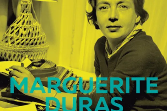 Conferencia de Marta Sanz: "Marguerite Duras: escribir, encarnizarse"