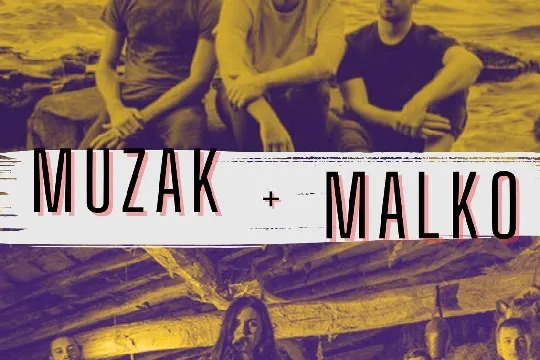 MALKO + MUZAK