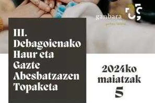 "III Debagoienako Haur eta Gazte Abesbatzen topaketa"