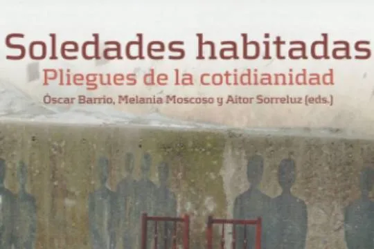 Liburu-aurkezpena: "Soledades habitadas. Pliegues de la cotidianidad"