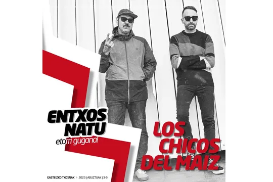 Fiestas de La Blanca 2023 en Gasteiz - GASTEIZKO TXOSNAK: Dumb Boys + Annekdotas & Apolo G's + Los Chikos del Maíz + ØDEI + Komadu + Latxirongak + Gorriontxu & Laztana