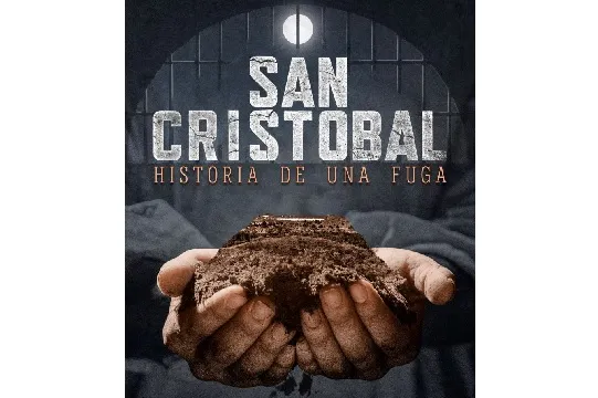 ""SAN CRISTÓBAL: HISTORIA DE UNA FUGA""
