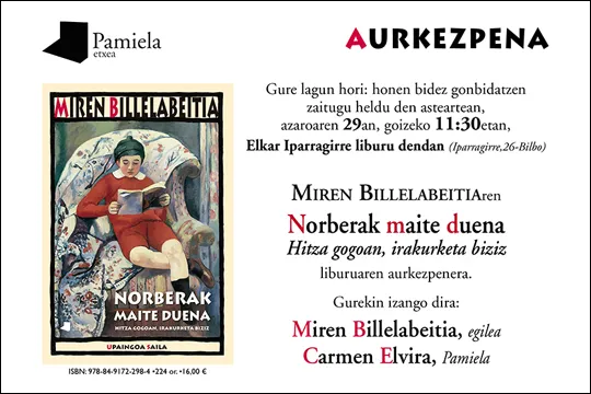 Presentación del libro "Norberak maite duena" de Miren Billelabeitia