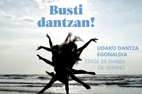 Udako dantza egonaldia (2024): "Busti dantzan!"