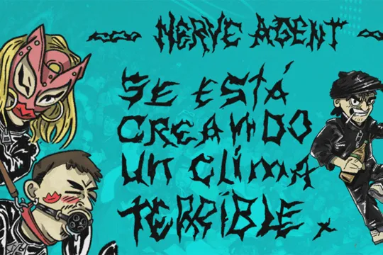 NERVE AGENT: Nuevo disco "Se está creando un clima terrible"