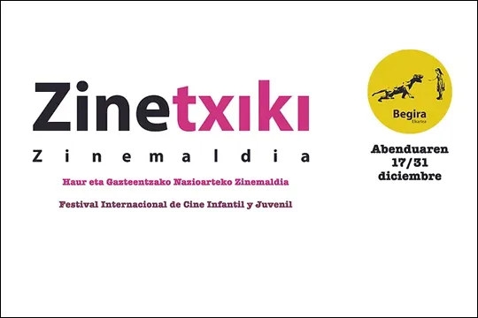 ZINETXIKI 2022 - Festival Internacional de Cine Infantil y Juvenil