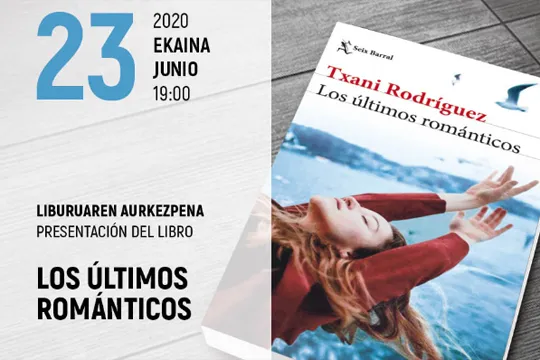Presentación del libro "Los últimos románticos" de Txani Rodríguez