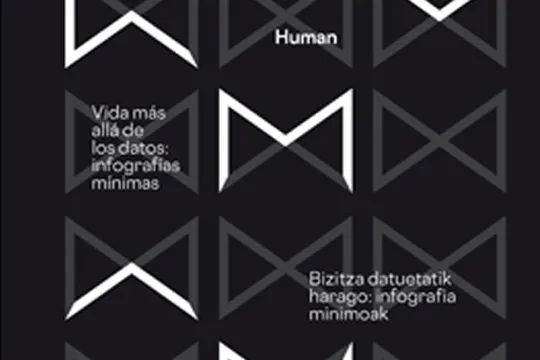 "Human. Vida más allá de los datos: infografías mínimas" (exposición comentada)