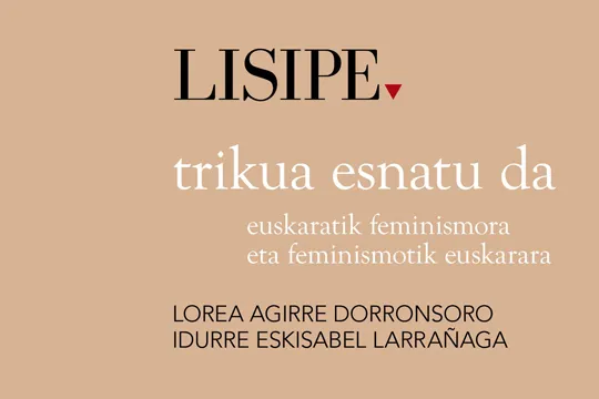 Conferencia de Lorea Agirre e Idurre Eskisabel: "Trikua esnatu da"