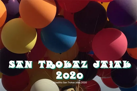 Abadiñoko San Trokaz jaiak 2020 (online)
