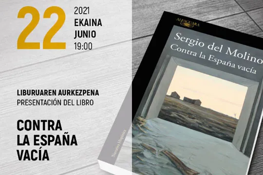 Presentación del libro "Contra la España vacía" de Sergio del Molino