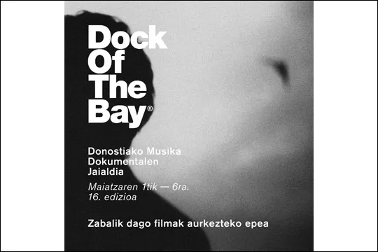 Dock of the Bay 2023: Musika Zinema Dokumentalaren Jaialdia