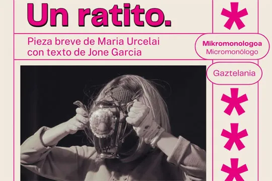 "Un ratito" (mikromonologoa)