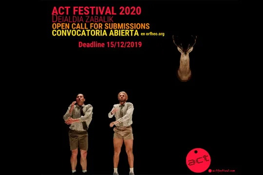 ACT Festival 2020 - Festival Internacional de Escena Emergente