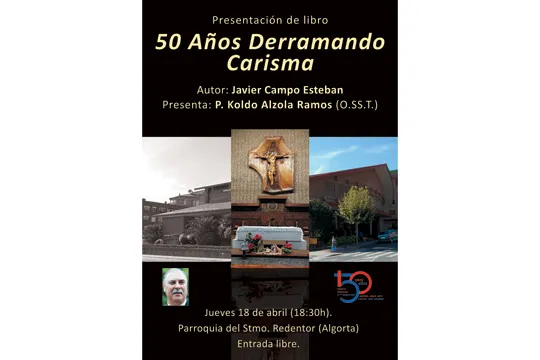 Presentación de libro: "50 años derramando carisma" (Javier Campo Esteban)