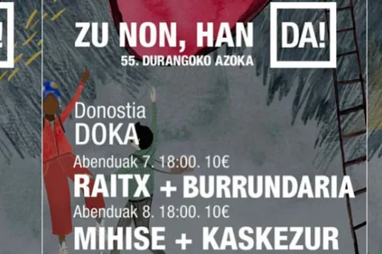 "Zu non, han DA!": Raitx + Burrundaria