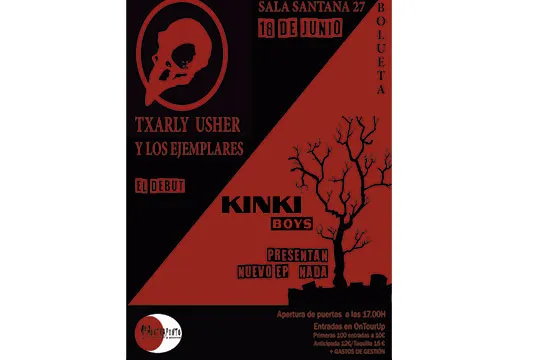 TXARLY USHER y Los Ejemplares + Kinki Boys