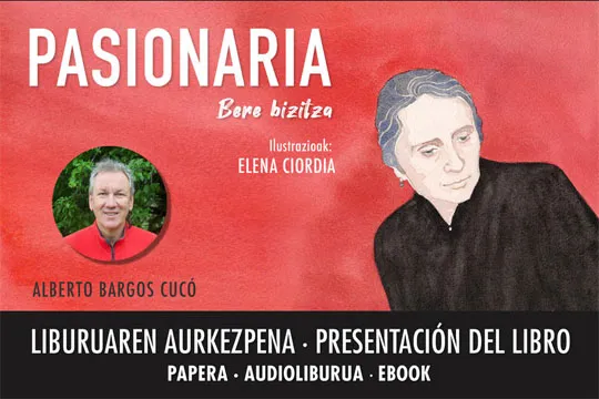 Presentación de libro: "Pasionaria. Bere bizitza" (Alberto Bargos Cucó)