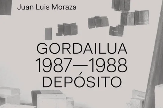 "Gordaliua 1987-1988 Depósito", Juan Luis Morazaren erakusketa